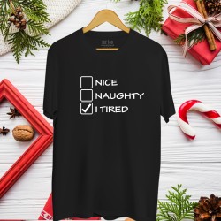 Koszulka Nice Naughty Tired