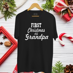 Koszulka na Święta - First Christmas as Grandpa