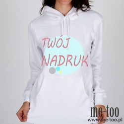 Bluza damska z kapturem + Twój nadruk