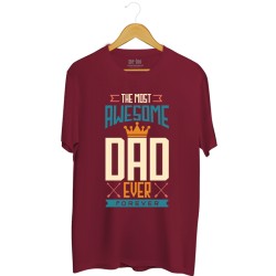 Męska koszulka z nadrukiem The most awesome Dad ever - forever