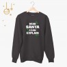 Bluza unisex z nadrukiem - Dear Santa i can explain