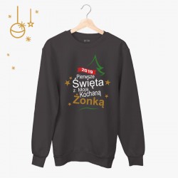Bluza unisex z nadrukiem - Pierwsze Święta z Moją Żonką