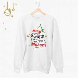 Bluza unisex z nadrukiem - Pierwsze Święta z Moim Mężem