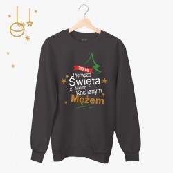 Bluza unisex z nadrukiem - Pierwsze Święta z Moim Mężem