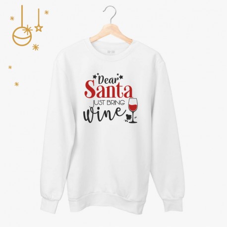 Bluza unisex Dear Santa just bring Wine