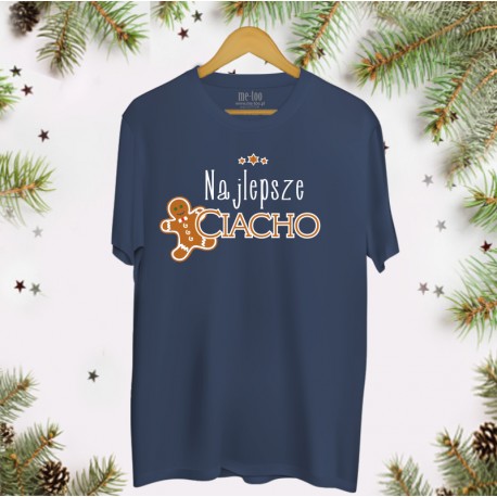 Koszulka/t-shirt unisex Najlepsze Ciacho