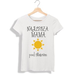 Damska koszulka z nadrukiem Najlepsza mama pod słońcem
