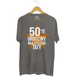 Męska koszulka z nadrukiem: 50-te (55, 60..) urodziny Najlepszego Taty / podaj wiek