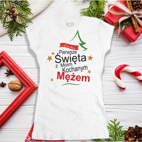 Koszulka Pierwsze Święta z Moim Mężem