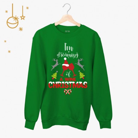 Świąteczna bluza I'm dreaming of a wine Christmas