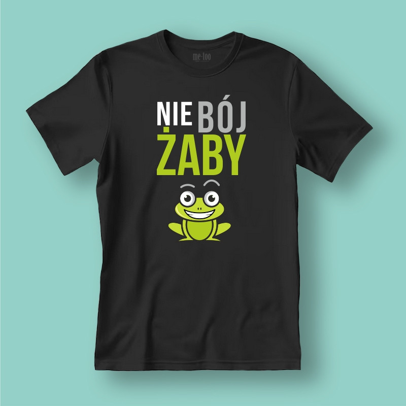 Koszulka / t-shirt  Nie bój żaby