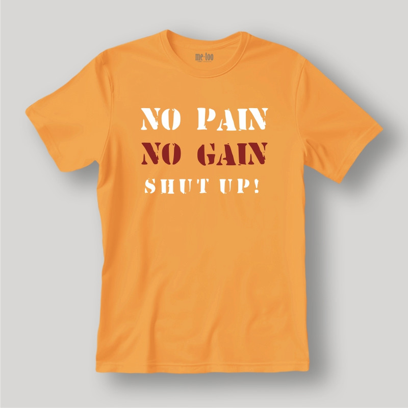 Koszulka / t-shirt No pain No gain Shut up Koszulka / t-shirt No pain No gain Shut up