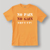Koszulka / t-shirt No pain No gain Shut up