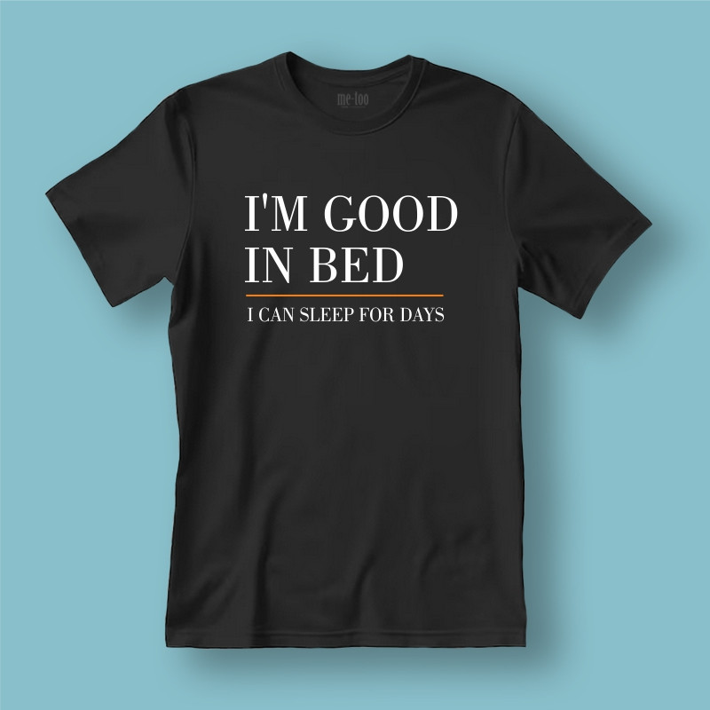 Koszulka / t-shirt  I'm Good in Bed