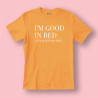 Koszulka / t-shirt  I'm Good in Bed