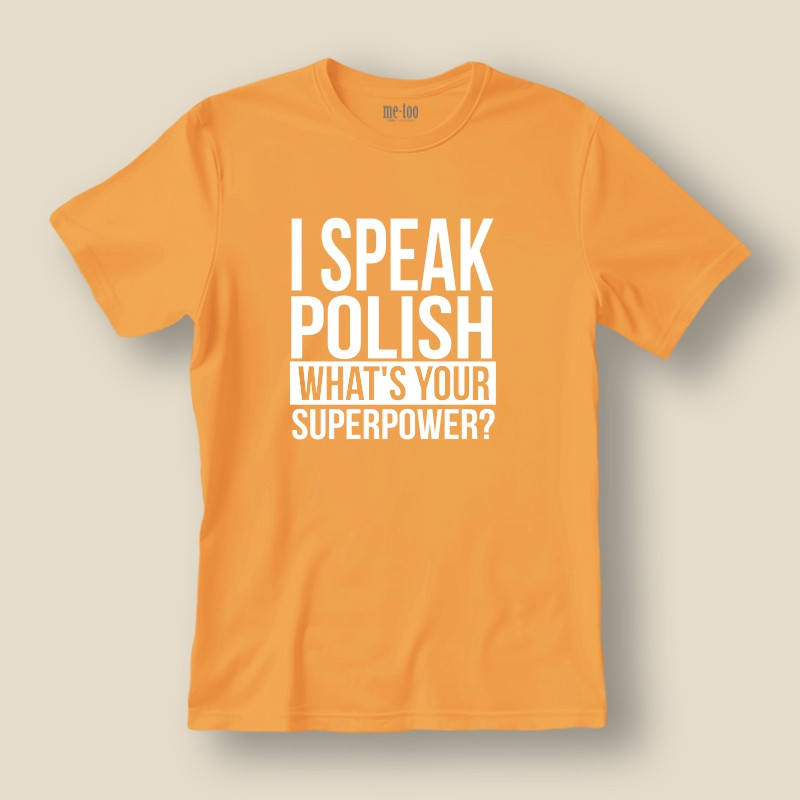 Koszulka męska I speak polish What's your superpower?