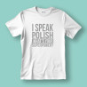 Koszulka męska I speak polish What's your superpower?