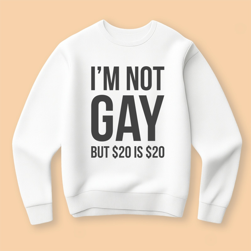 Bluza I’m not gay but... Bluza I’m not gay but...