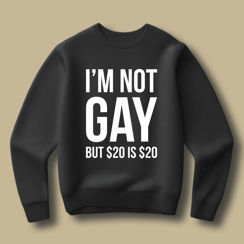 Bluza I’m not gay but... Bluza I’m not gay but...