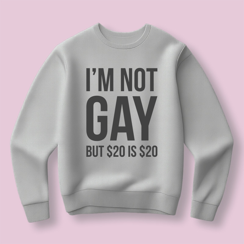 Bluza  I’m not gay but...