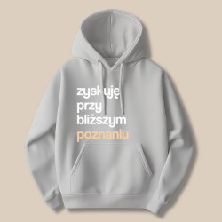 Bluza Zyskuję przy bliższym poznaniu