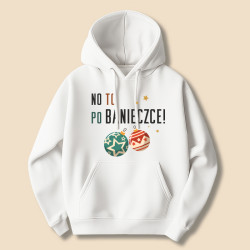 Bluza  No to po banieczce