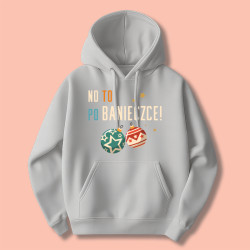 Bluza  No to po banieczce