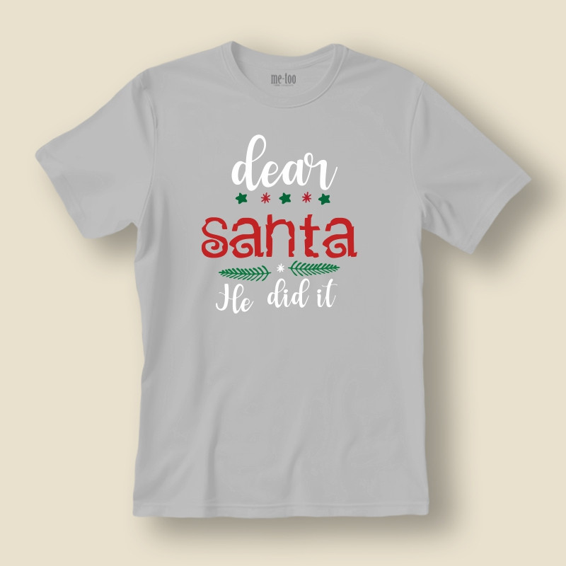 Koszulka / t-shirt Dear Santa He did it