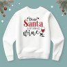 Bluza  Dear Santa just bring Wine
