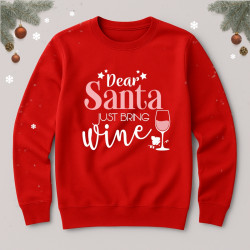 Bluza  Dear Santa just bring Wine