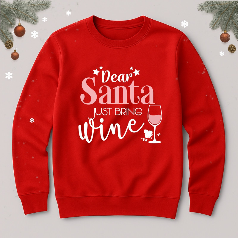 Bluza  Dear Santa just bring Wine