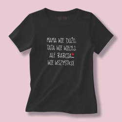 Koszulka / t-shirt   Babcia... wie wszystko!