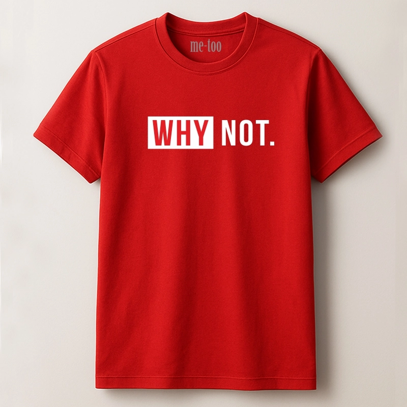 copy of Koszulka / t-shirt  Why not.