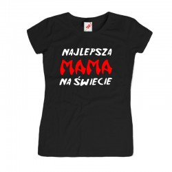 Koszulka  Najlepsza Mama Na Świecie
