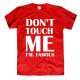 Koszulka męska Don't touch me I'm Famous