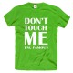 Koszulka męska Don't touch me I'm Famous
