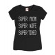 Koszulka Super mom super wife super tired
