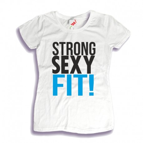 Damska koszulka z nadrukiem: Strong, sexy, fit!