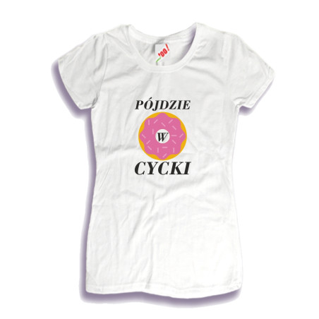 Koszulka damska Pączek - Pójdzie w Cycki