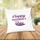 Poduszka dla mamy Happy Mother's Day