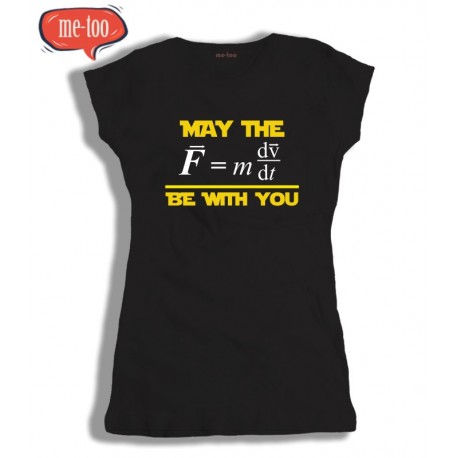 Koszulka damska z nadrukiem May the Force be with you / wersja naukowa