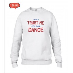 Męska bluza Trust me You can dance