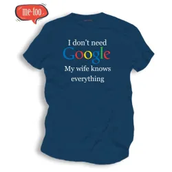 Śmieszne koszulki męskie I don't need Google my wife knows everything 