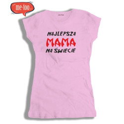 Koszulka  Najlepsza Mama Na Świecie