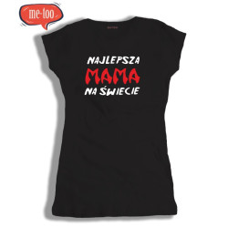 Koszulka  Najlepsza Mama Na Świecie