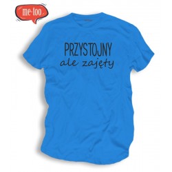 Koszulka / t-shirt męski z nadrukiem: Przystojny, ale zajęty