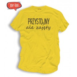 Koszulka / t-shirt męski z nadrukiem: Przystojny, ale zajęty