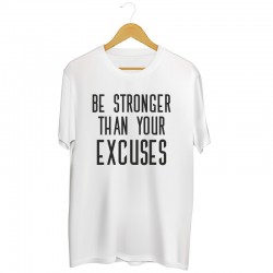 Koszulka unisex z nadrukiem Be stronger than your excuses