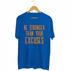 Koszulka unisex z nadrukiem Be stronger than your excuses